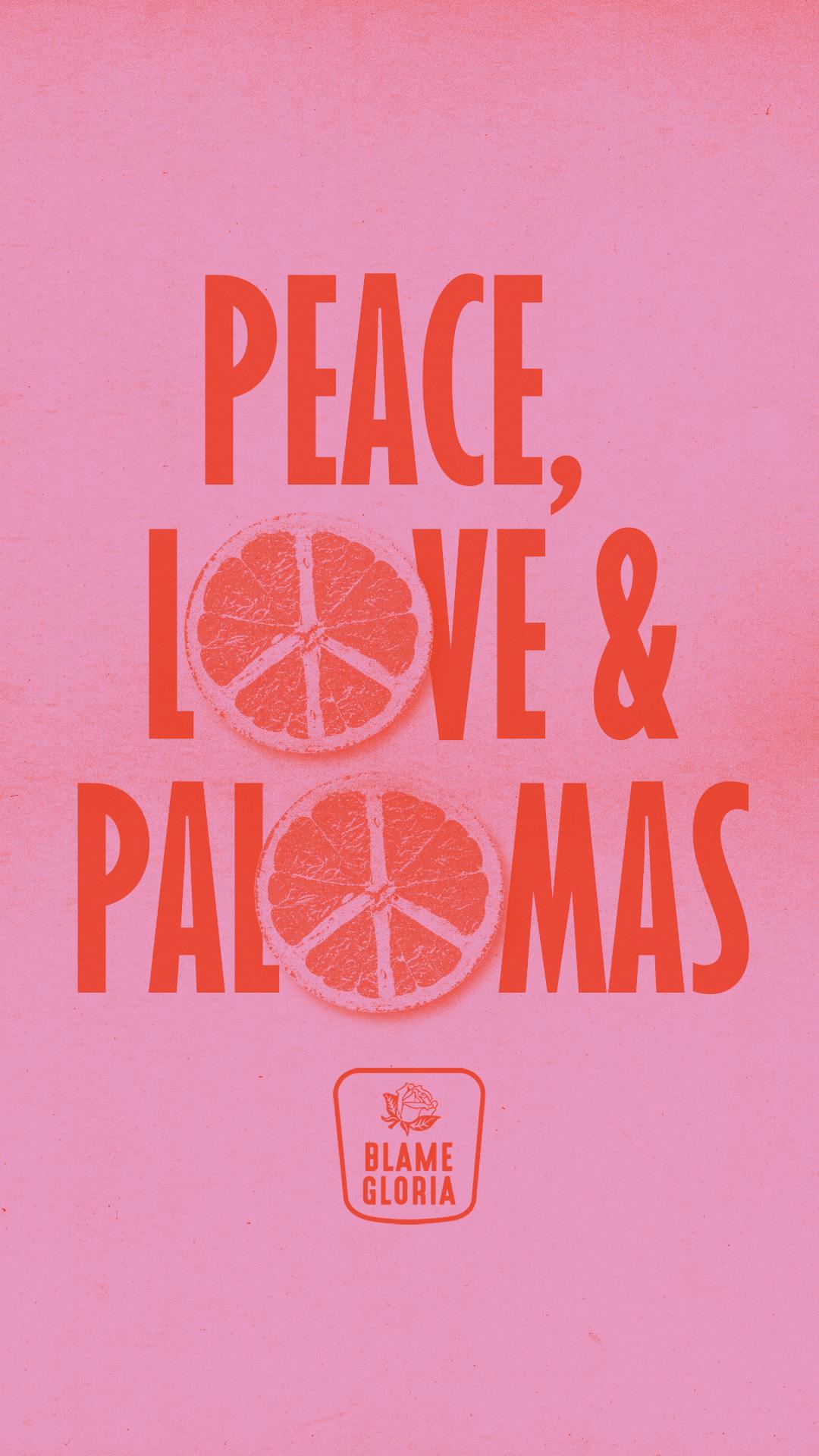 Peace Love and Palomas at Blame Gloria