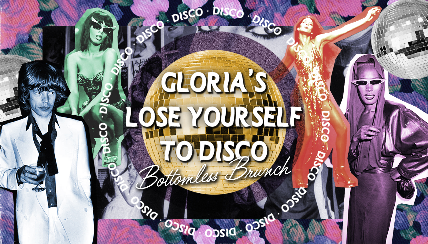 Lose Yourself to Disco Bottomless Brunch at Blame Gloria