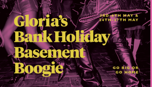 Blame Gloria's Bank Holiday Basement Boogie